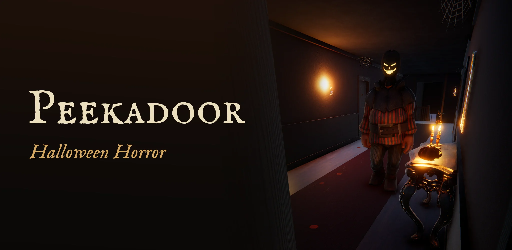 Peekadoor, Halloween horror: the Host walking the candlelit hall