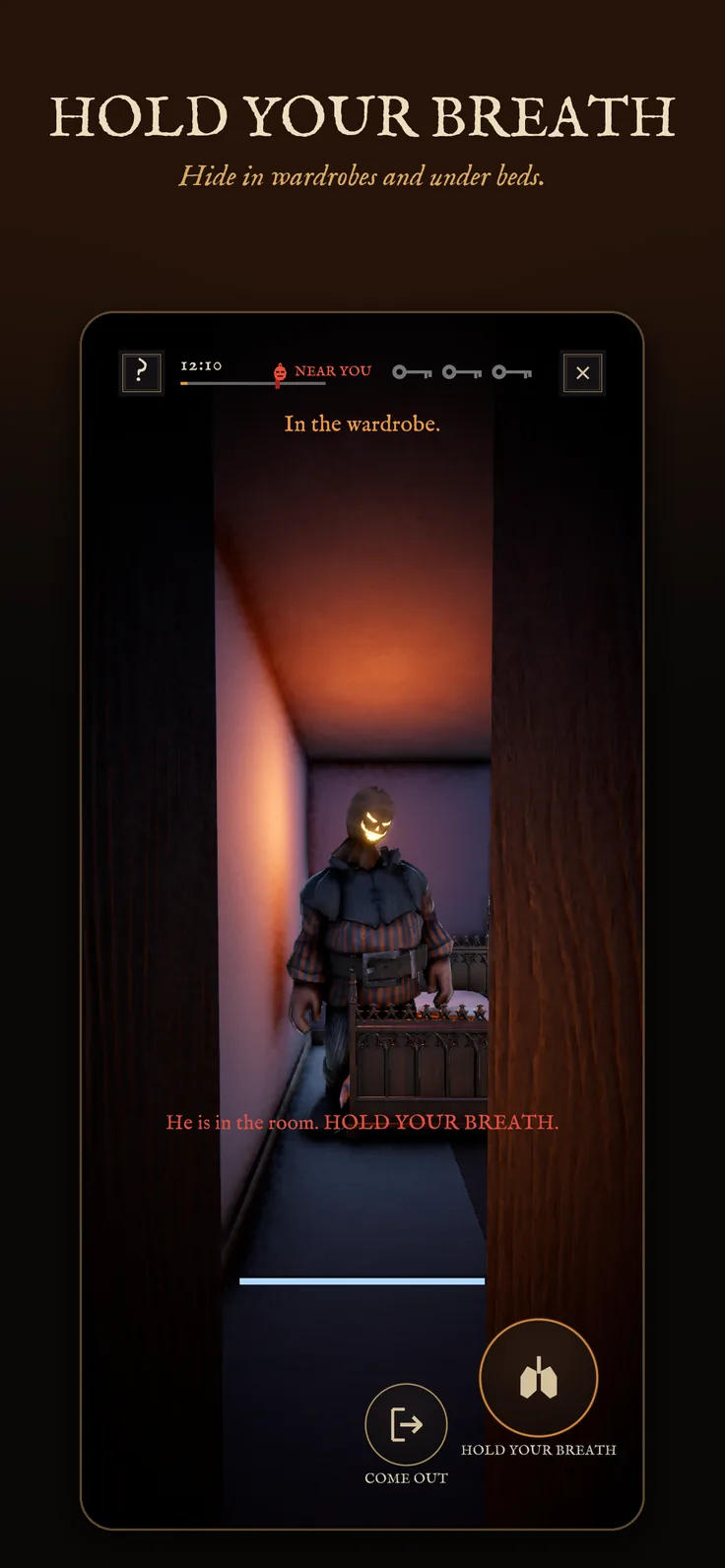 Hold your breath: from inside the wardrobe, the Host stands in the room